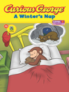 Cover image for Curious George a Winter's Nap